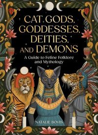 Cover image for Cat Gods, Goddesses, Deities, and Demons