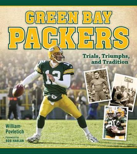 Cover image for Green Bay Packers: Trials, Triumphs, and Tradition