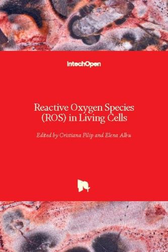 Cover image for Reactive Oxygen Species (ROS) in Living Cells