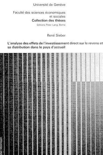 Cover image for L'Analyse Des Effets de L'Investissement Direct Sur Le Revenu Et Sa Distribution Dans Le Pays D'Accueil