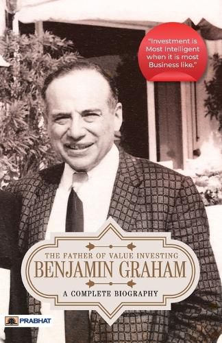 Cover image for BENJAMIN GRAHAM A COMPLETE BIOGRAPHY