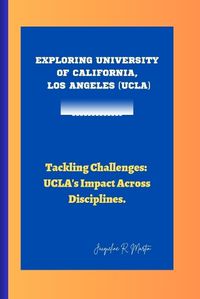 Cover image for Exploring University of California, Los Angeles (Ucla)
