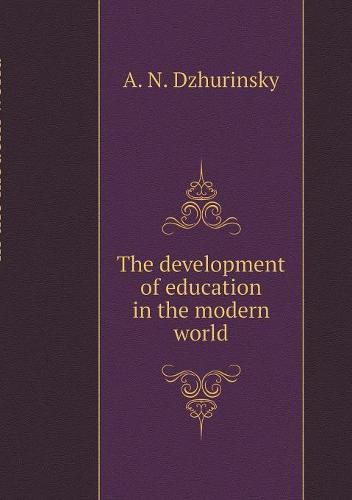 Cover image for The development of education in the modern world