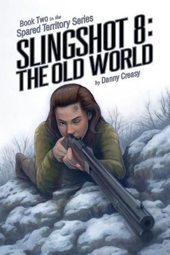 Cover image for Slingshot 8: The Old World