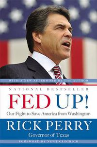 Cover image for Fed Up!: Our Fight to Save America from Washington