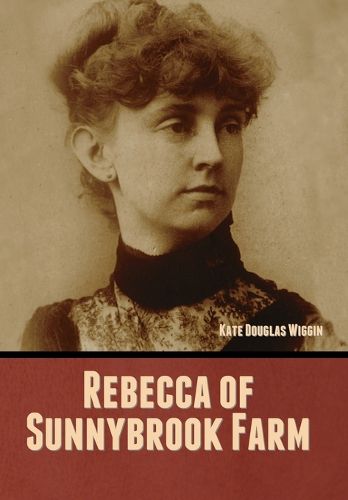 Cover image for Rebecca of Sunnybrook Farm