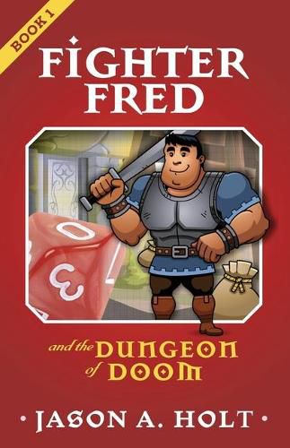 Cover image for Fighter Fred and the Dungeon of Doom