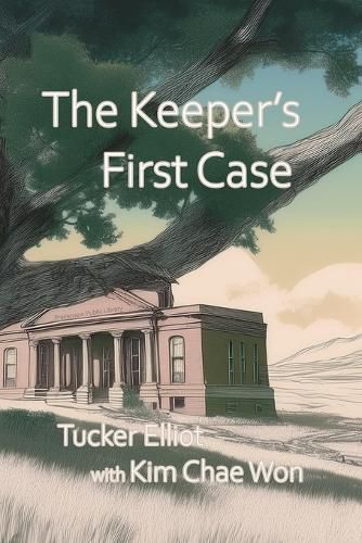 Cover image for The Keeper's First Case