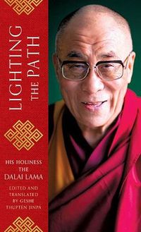 Cover image for Lighting the Path: The Dalai Lama teaches on wisdom and compassion