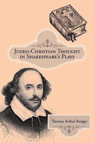 Cover image for Judeo-Christian Thought in Shakespeare's Plays