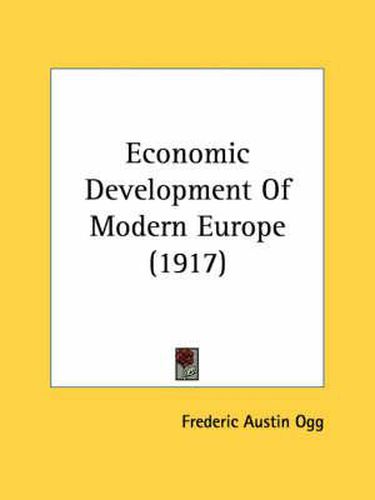 Cover image for Economic Development of Modern Europe (1917)
