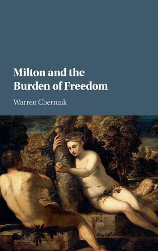 Cover image for Milton and the Burden of Freedom