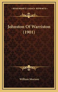 Cover image for Johnston of Warriston (1901)