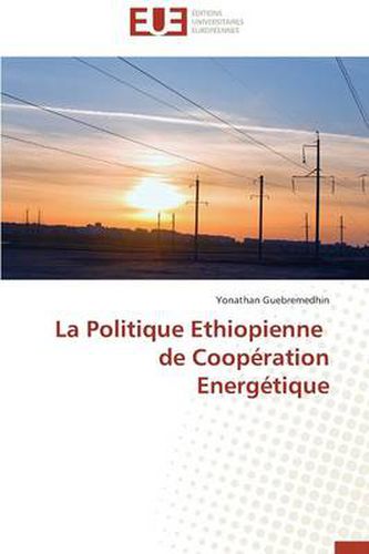 Cover image for La Politique Ethiopienne de Coop ration Energ tique