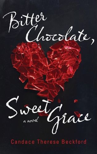 Cover image for Bitter Chocolate, Sweet Grace