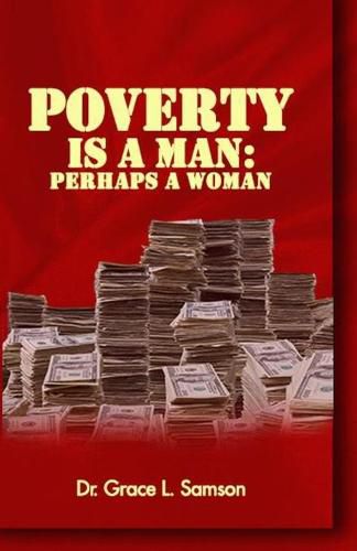 Cover image for Poverty Is a Man
