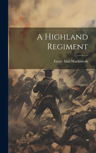 Cover image for A Highland Regiment