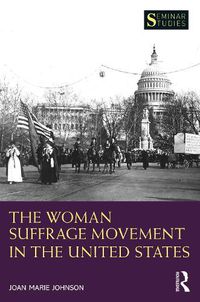 Cover image for The Woman Suffrage Movement in the United States