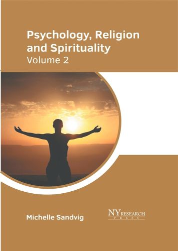 Cover image for Psychology, Religion, and Spirituality: Volume 2