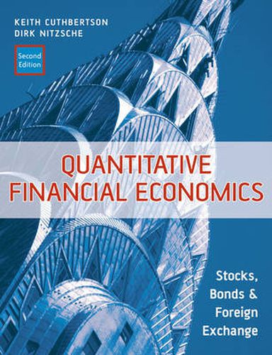 Cover image for Quantitative Financial Economics: Stocks, Bonds and Foreign Exchange