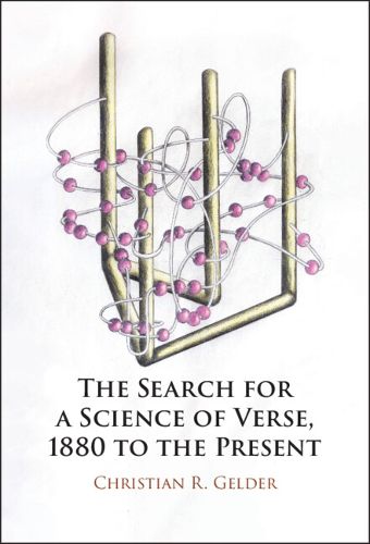 Cover image for The Search for a Science of Verse, 1880 to the Present