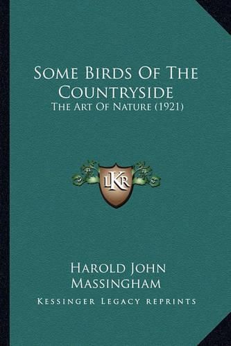 Some Birds of the Countryside: The Art of Nature (1921)