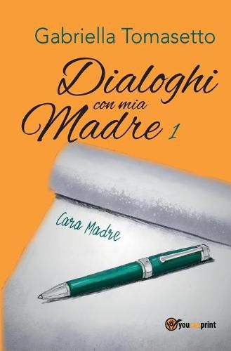 Cover image for Dialoghi con mia Madre 1