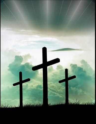 Cover image for The Cross Christian Inspirational Notebook: 100 Pages 8.5 X 11 Wide Ruled Line Paper