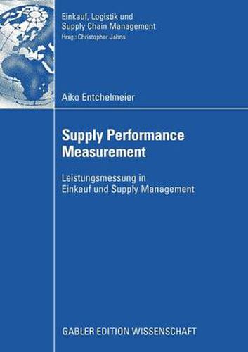 Cover image for Supply Performance Measurement: Leistungsmessung in Einkauf Und Supply Management