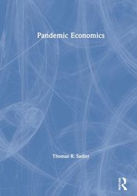 Cover image for Pandemic Economics