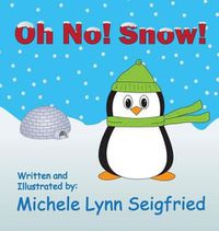 Cover image for Oh No! Snow!