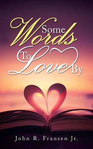 Cover image for Some Words to Love By