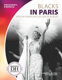 Cover image for Blacks in Paris: African American Culture in Europe