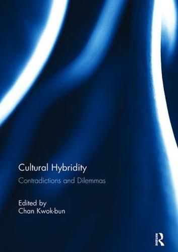 Cover image for Cultural Hybridity: Contradictions and Dilemmas