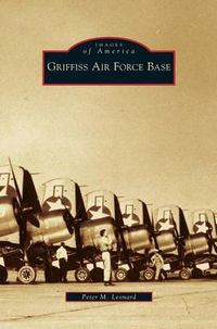 Cover image for Griffiss Air Force Base