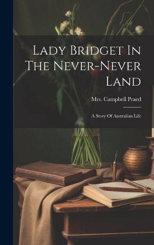 Cover image for Lady Bridget In The Never-never Land