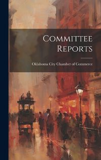 Cover image for Committee Reports