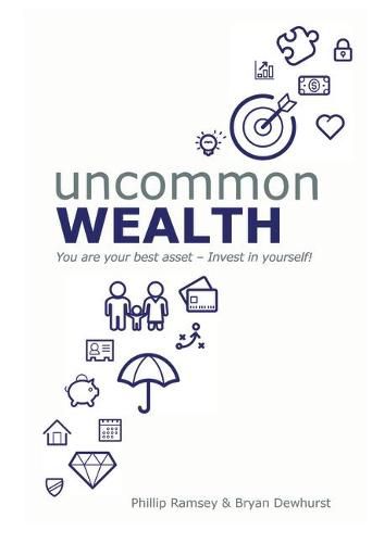 Cover image for Uncommon Wealth: You Are Your Best Asset - Invest in Yourself!