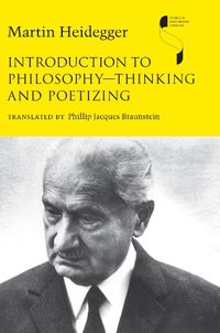 Cover image for Introduction to Philosophy-Thinking and Poetizing