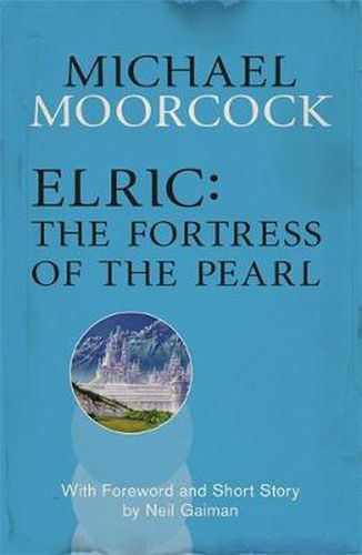 Cover image for Elric: The Fortress of the Pearl