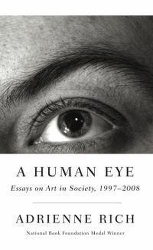A Human Eye: Essays on Art in Society - 1997-2008