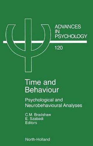 Cover image for Time and Behaviour: Psychological and Neurobehavioural Analyses