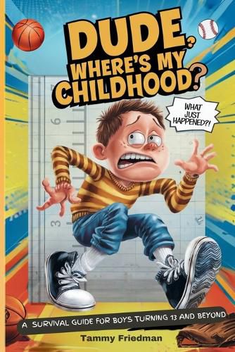 Cover image for Dude, Where's My Childhood?