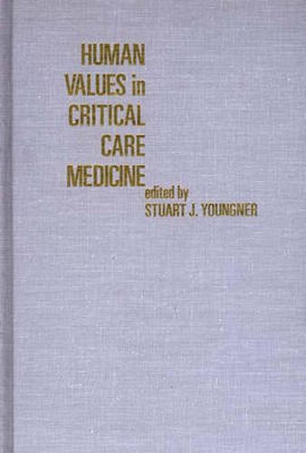 Cover image for Human Values in Critical Care Medicine