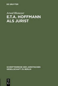 Cover image for E.T.A. Hoffmann als Jurist