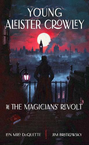 Cover image for Young Aleister Crowley and the Magicians' Revolt