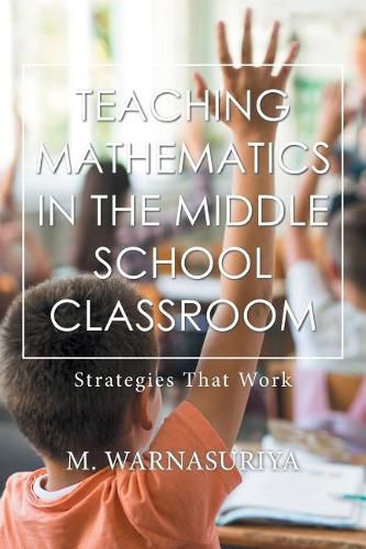 Cover image for Teaching Mathematics in the Middle School Classroom: Strategies That Work