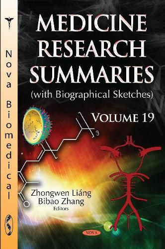 Cover image for Medicine Research Summaries (with Biographical Sketches): Volume 19