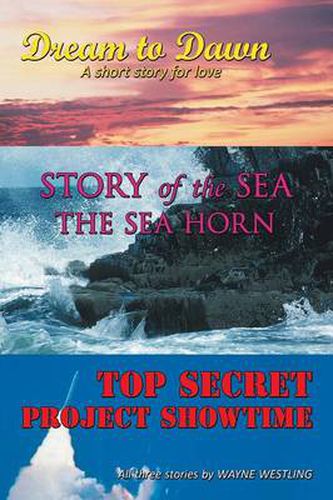 Cover image for Dream to Dawn, Story of the Sea, Top Secret