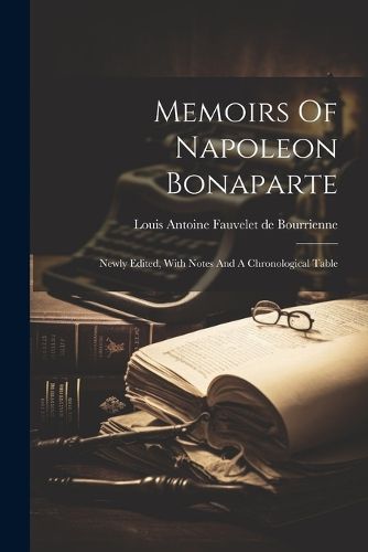 Memoirs Of Napoleon Bonaparte